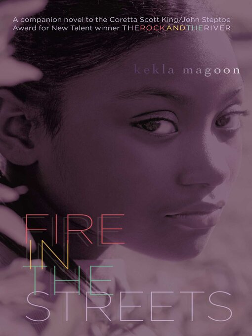 Title details for Fire in the Streets by Kekla Magoon - Wait list